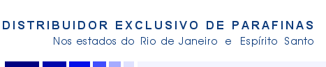 Distribuidor exclusivo de parafinas Petrobras nos estados do Rio de Janeiro e Espírito Santo